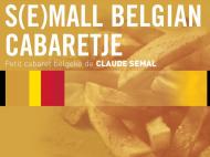 S(e)mall Belgian Cabaretje (Salle des voûtes)